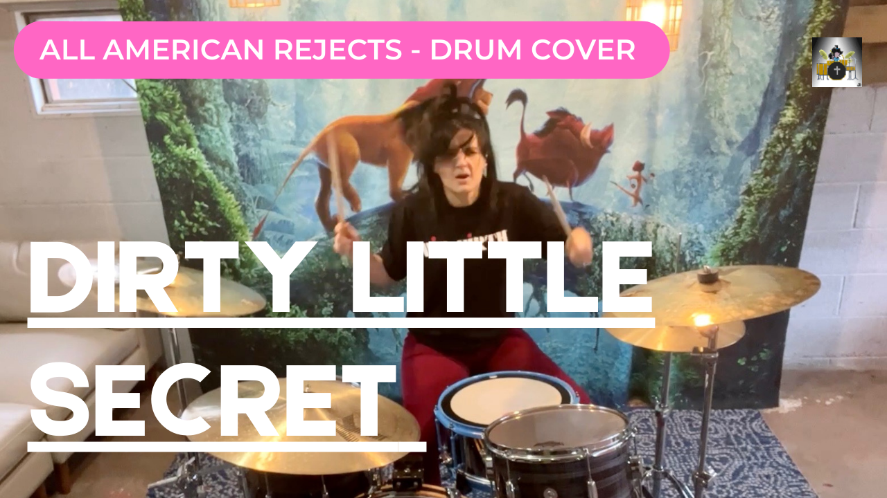 Dirty Little Secret Drum Cover
